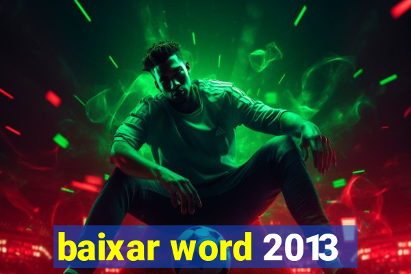 baixar word 2013